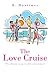 The Love Cruise: “The Ultim...