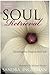 Soul Retrieval
