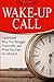 Wake-Up Call: Understand Wh...