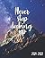 Never Stop Looking Up 2021-2022 by Infinity Publishing