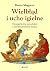 Wielblad i ucho igielne