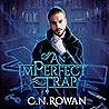An imPerfect Trap by C.N. Rowan