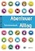 Abenteuer Alltag - Teilnehm...