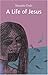 イエスの生涯（英文版） ― A Life of Jesus (タトルクラシックス　)