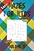 Easy Mazes For Kids: 100 La...