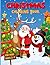 Christmas Coloring Book for...