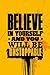 believe in yourself: It mea...