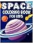 Kids Space Exploration Coloring Book by Rachelle Davis