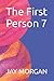The First Person 7