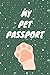 Pet Passport: Record Book, ...