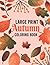 Large Print Autumn Coloring...