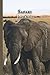 Safari Journal: The deluxe ...