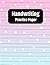 Handwriting Practice Paper:...