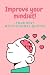 Improve your mindset!: Your...