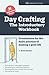 Day Crafting: The Introduct...