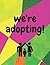 We're adopting!: A Journal