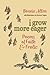 I Grow More Eager by Bonnie Allen
