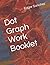 Dot Graph Work Booklet