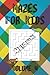 Medium Mazes For Kids: 100 ...