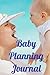 Baby Planning Journal by Benjamin Henry