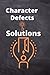 Character Defect & Solution...