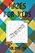 Medium Mazes For Kids: 100 ...