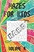 Hard Mazes For Kids: 100 La...