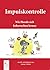 Ullrich, A: Impulskontrolle