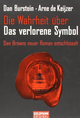 Die Wahrheit uber "Das verlorene Symbol": Dan Browns neuer Roman entschlusselt (Paperback)