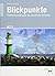 Blickpunkte by Klaus Brinkmann