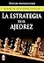 Estrategia en el ajedrez, l...