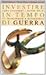 Investire in tempo di guerra. Come difendere i nostri soldi d... by Luca Ciarrocca