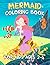 Mermaid Coloring Book for K...