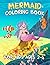 Mermaid Coloring Book for K...