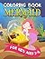 Mermaid Coloring Book for K...