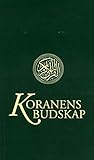 Koranens Budskap:...