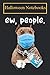 Halloween Notebook: Cute Pitbull Dog Ew People Dog Wearing A Face Mask Notebook, Diary, Composition Book for Creepy and Scary Halloween Lovers