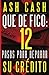 ¡Qué De FICO!: 12 Pasos par...