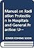 Manual on Radiation Protection in Hospitals and General Practice: Unsealed Sources v. 2