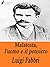 Malatesta, l'uomo e il pens...