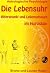 Die Lebensuhr: Alterspunkt und Lebensphasen im Horoskop (Astrologische Psychologie)