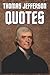 Thomas Jefferson Quotes by Bernard Carr