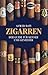 Zigarren. Der Guide für Ken...