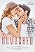 Unmasked: A New Adult, Enemies to Lovers Romance Novel