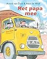 Met papa mee (Dutch Edition)