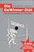 Die GeWinner- Diät. Der ult...