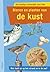 Dieren en planten van de kust: wat leeft er op het strand en in de zee? (Een handige natuurgids voor kids)