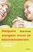 Helpen zorgen voor je kleinkinderen by Marijke Bisschop