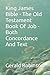 King James Bible - The Old Testament Book Of Job - Both Conco... by Gerald Robinson