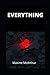 Everything